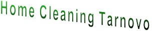 Home Cleaning Tarnovo