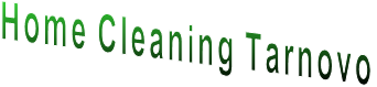 Home Cleaning Tarnovo